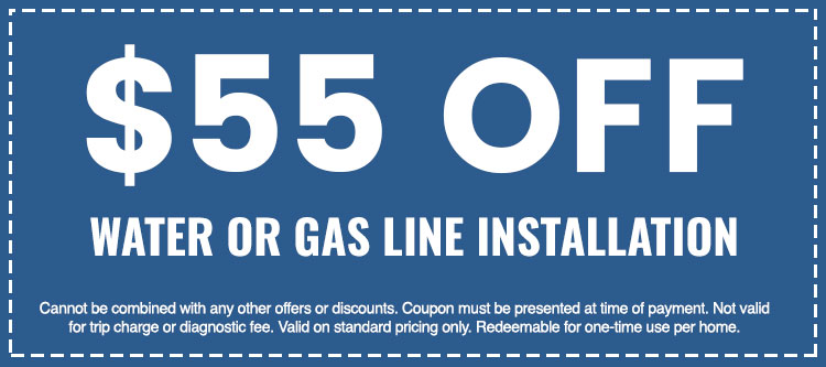 Discounts on Water or Gas Line Installation